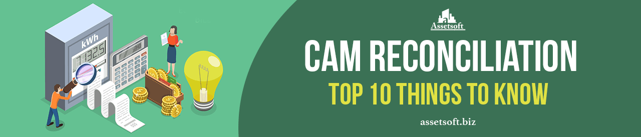 CAM Reconciliation: Top 10 Things to Know 